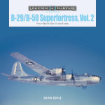 B-29/B-50 Superfortress, Vol. 2 : Post–World War II and Korea