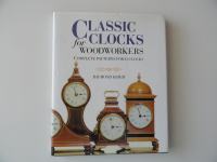 CLASSIC CLOCKS FOR WOODWORKERS, RAYMOND HAIGH, URE