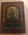 DIE PRAXIS DES MASCHINENBAUERS