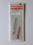 HOW TO PLAY THE HARMONICA, USTNA HARMONIKA, ORGLICE