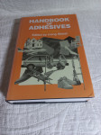 Irving Skeist, HANDBOOK OF ADHESIVES, v angleščini