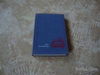 Ivan Špolar MOJ AVTOMOBIL (Nasveti za avtomobiliste) 1966