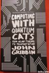 John Gribbin: Computing with Quantum Cats