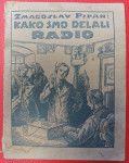 KAKO SMO DELALI RADIO, Zmagoslav Pipan, 1929