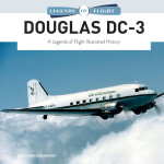 Knjiga Douglas DC-3 : A Legends of Flight Illustrated History