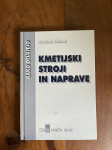 Marjan Mrhar Kako delujejejo kmetijski stroji in naprave