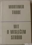 MIT O MISLEČEM STROJU – Mortimer Taube (kibernetika)