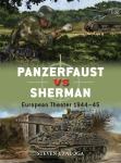 Panzerfaust vs Sherman - European Theater 1944–45