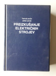 PREIZKUŠANJE ELEKTRIČNIH STROJEV, FRANCE AVČIN, PETER JEREB, 1983