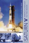 Saturn V: America’s Rocket to the Moon