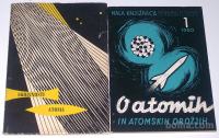 SKRIVNOSTI ATOMA, O ATOMIH IN ATOMSKIH OROŽJIH