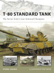 T-80 Standard Tank - The Soviet Army’s Last Armored Champion