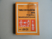 TABELE EKVIVALENTNIH DIODA FE TRANZISTORA I OPTOELEKTRONIČKIH ELEMENAT