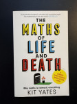The Maths of Life and Death - Kit Yates