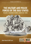 The Military and Police Forces of the Gulf States Volume 4