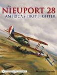 The Nieuport 28: America's First Fighter