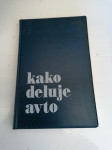 Tomaž Frelih KAKO DELUJE AVTO TZS 1972