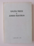 TOPLOTNI PROCESI V JEDRSKIH REAKTORJIH