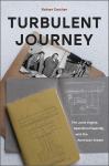 Turbulent Journey : The Jumo Engine, Operation Paperclip, and...