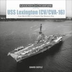 USS Lexington (CV/CVA-16): From World War II to Present-Day Museum