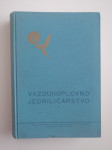 VAZDUHOPLOVNO JEDRILIČARSTVO I.