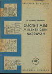 Zaščitne mere v električnih napravah / Drago Matanović