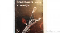 BRODOLOMCI V VESOLJU