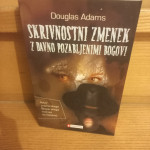 Douglas Adams - Skrivnostni zmenek z davno pozabljenimi bogovi