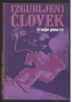 Franjo Puncer, IZGUBLJENI ČLOVEK, Mladinska knjiga 1978
