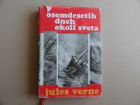 JULES VERNE, V OSEMDESETIH DNEH OKOLI SVETA