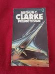 Prelude to Space - Arthur C. Clarke