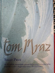 PRUE TOM MRAZ