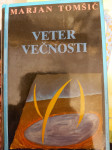 TOMŠIČ VETER VEČNOSTI