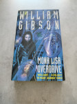 William Gibson - Mona Lisa Overdrive