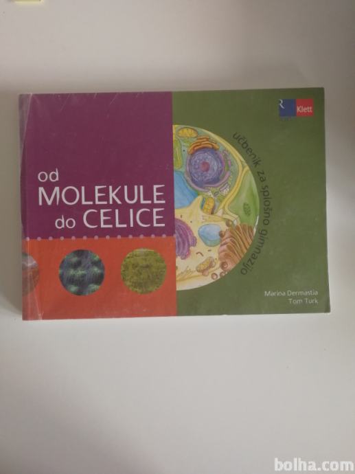 Od molekule do celice- učbenik za biologijo