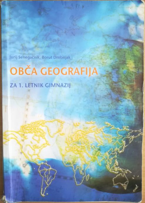 J. Senegačnik: Obča geografija (za 1. letnik gimnazij)