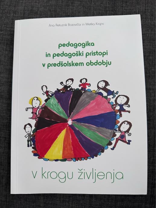 Pedagogika in pedagoški pristopi v predšolskem obdobju