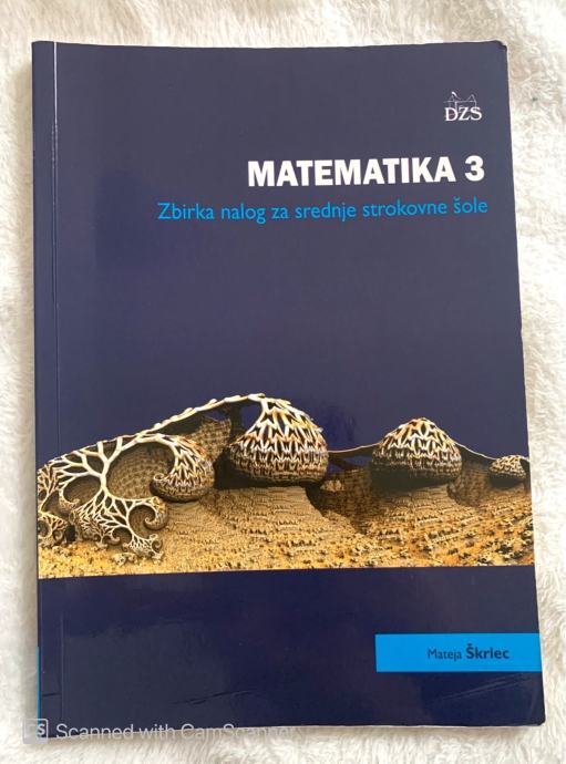 Zbirka nalog za srednje strokovne šole- MATEMATIKA3