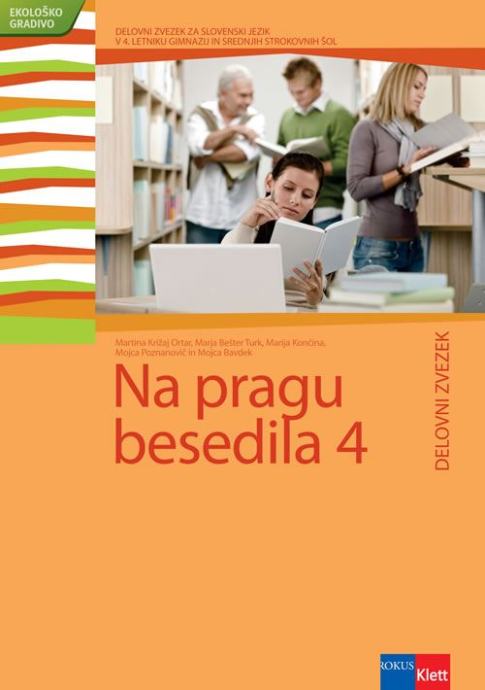 NA PRAGU BESEDILA 4, delovni zvezek za slovenščino - jezik v 4. letnik
