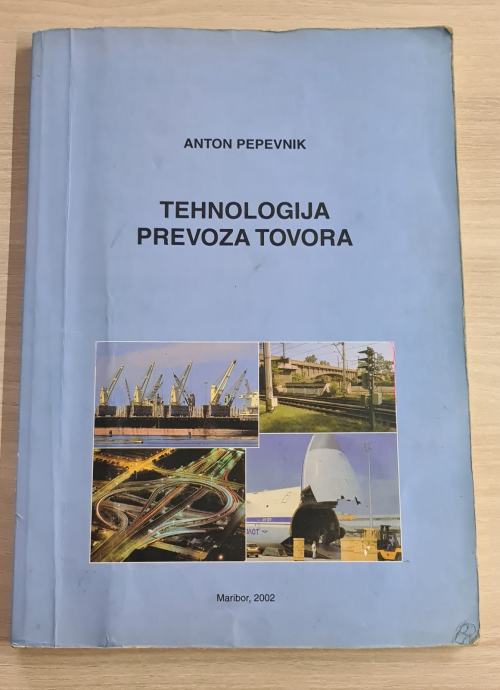 Tehnologija prevoza tovora, Anton Pepevnik, učbenik