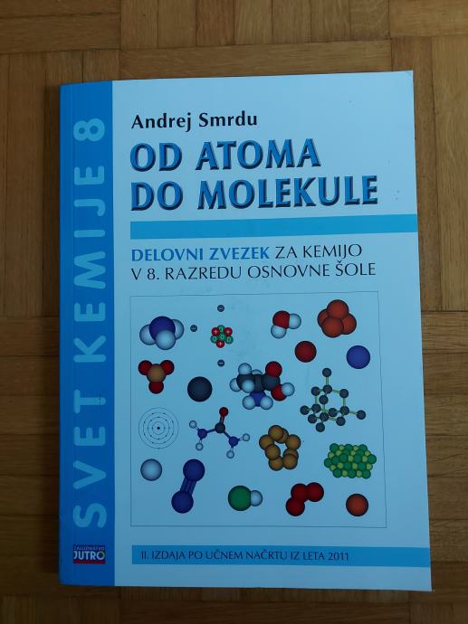 Andrej Smrdu - Od atoma do molekule (2020)