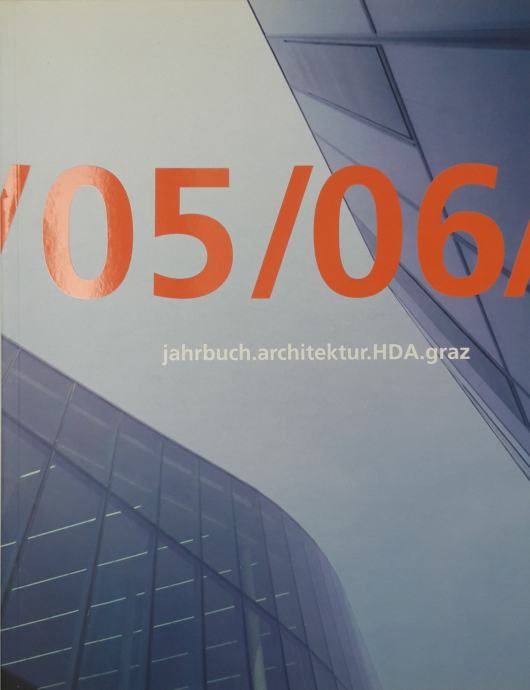 05/06 jarbuch.architektur.HDA.graz