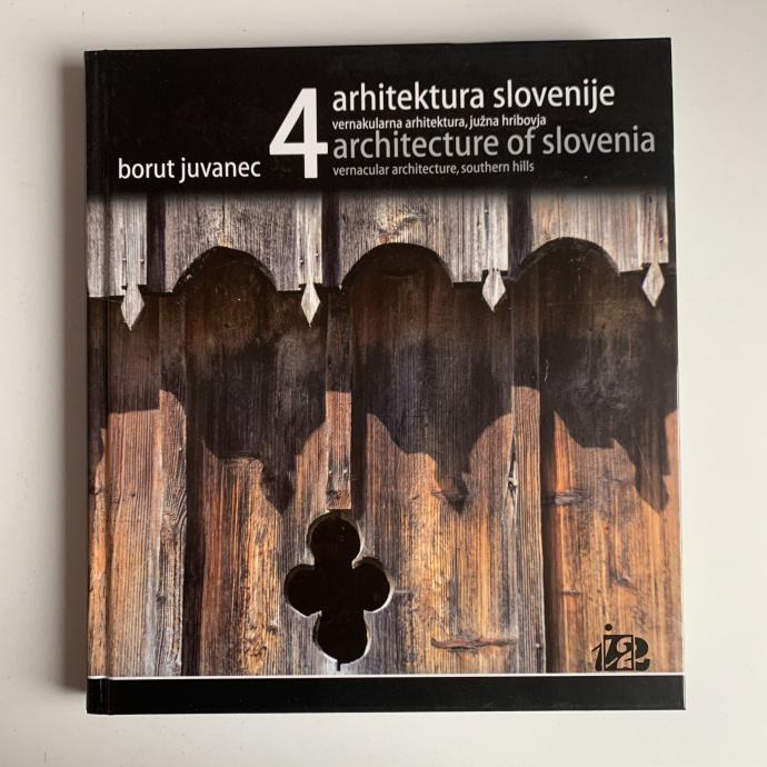 Borut Juvanec: Arhitektura Slovenije 4
