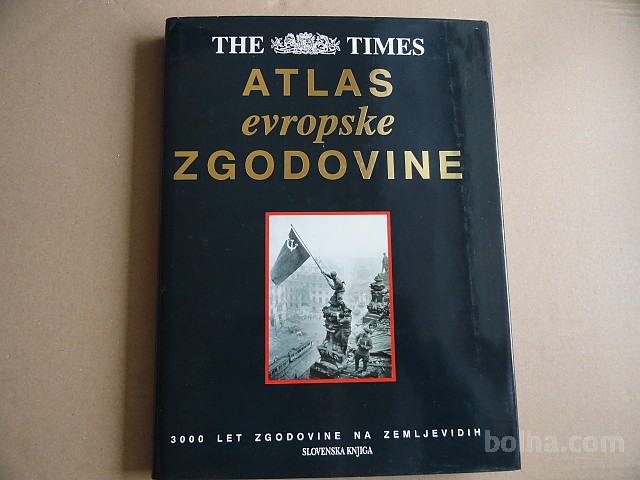 ATLAS EVROPSKE ZGODOVINE, THE TIMES