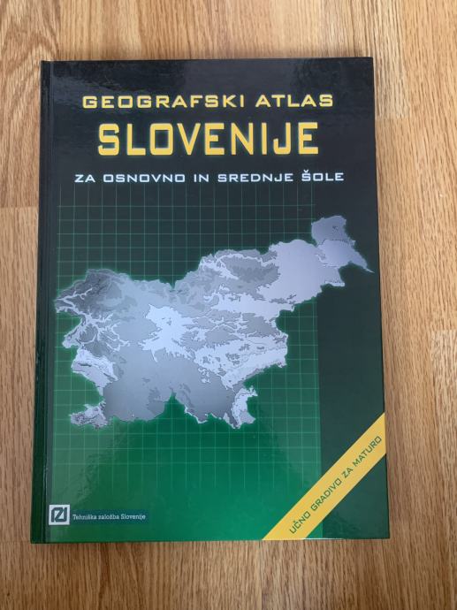 Geografski atlas Slovenije za osnovne in srednje šole