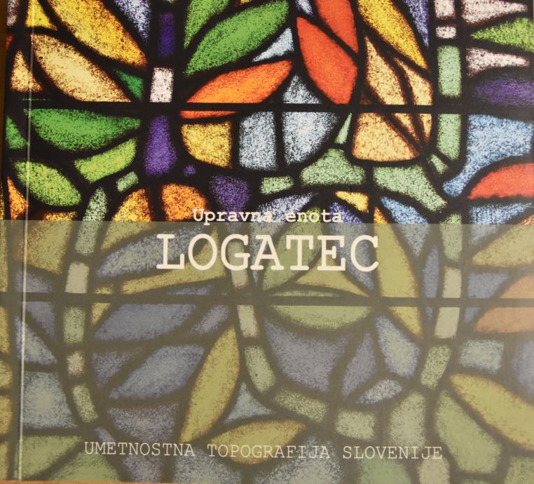 Upravna enota Logatec: Umetnostna topografija Slovenije