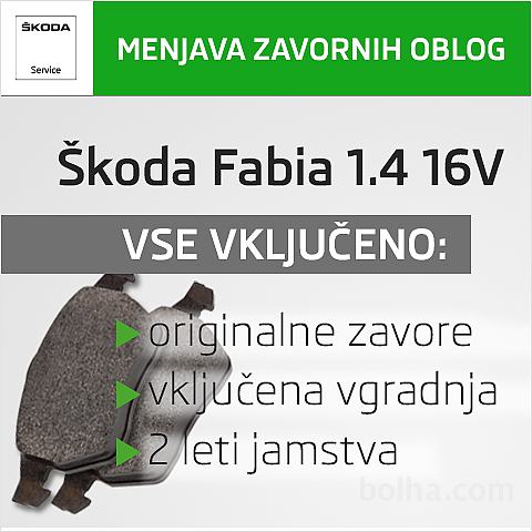 Škoda Fabia 1.4 16V - komplet zavornih ploščic + vgradnja