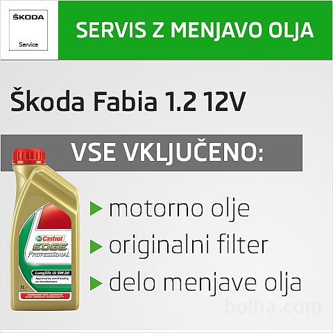 ŠKODA Servis / motorno olje + filter / Fabia 1.2 12V