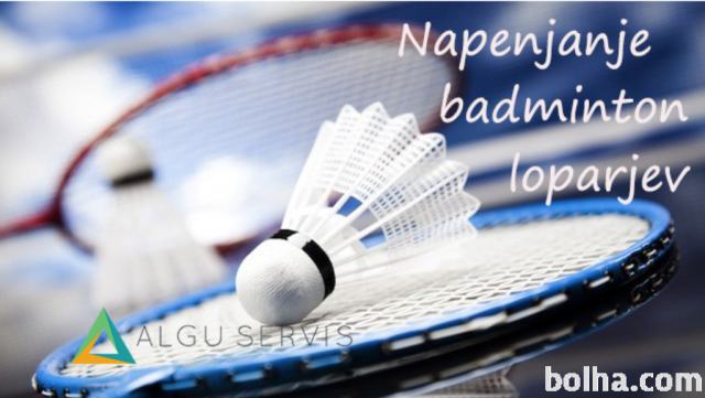 Napenjanje tenis, badminton in squash loparjev