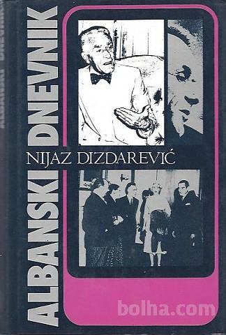Albanski dnevnik / Nijaz Dizdarević